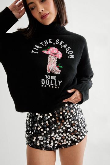 Tis The Season To Be Dolly Holiday Sweater true black