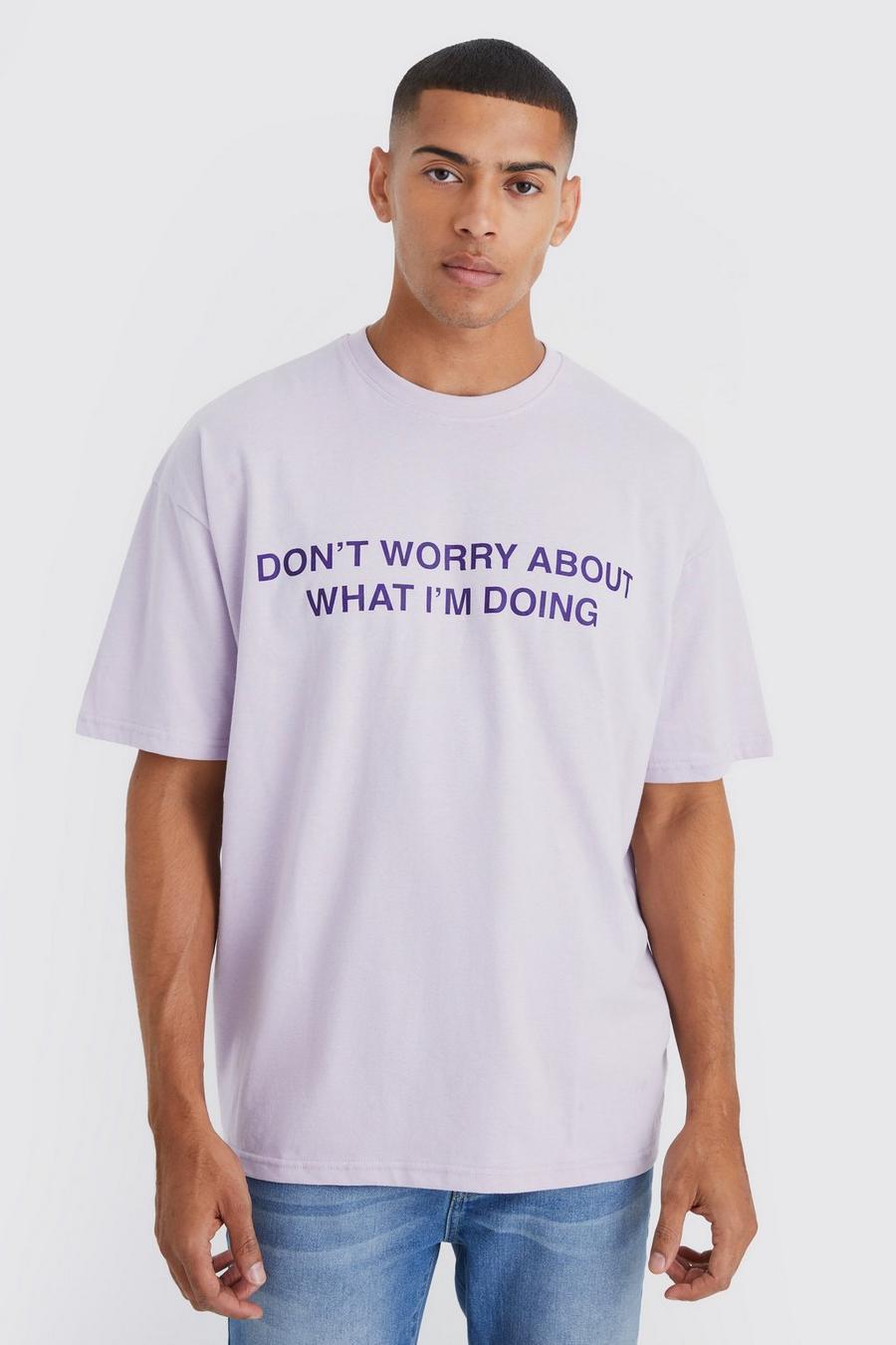 Lilac violett Oversized Don’t Worry What Im Doing T-shirt
