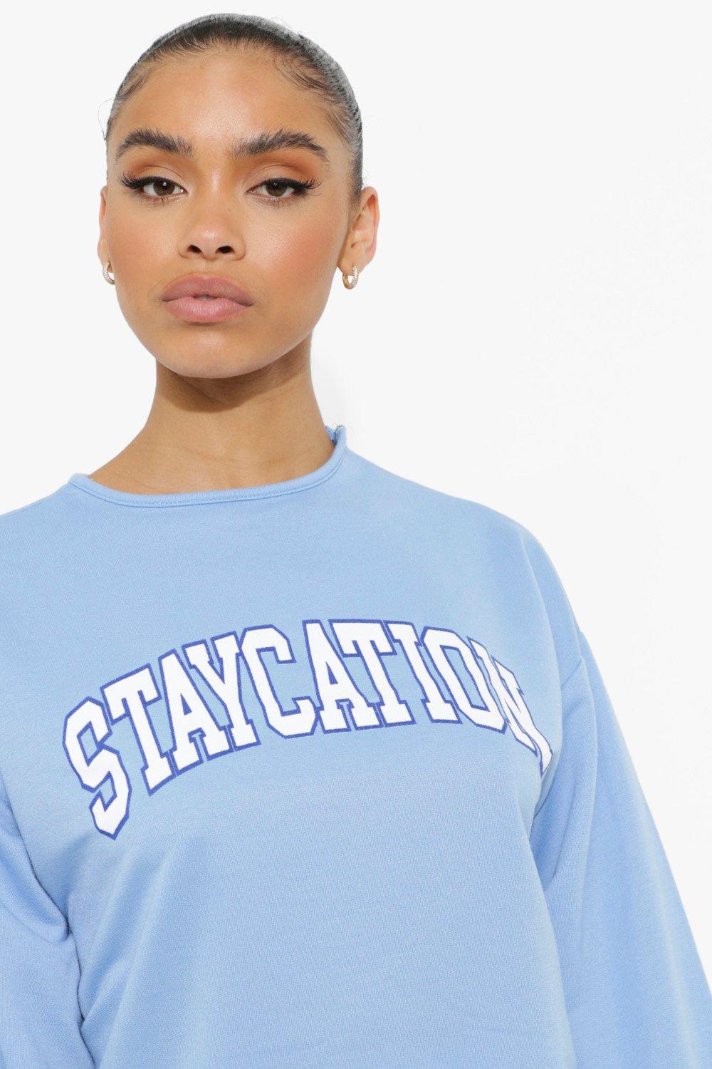 Blue Staycation Slogan Sweatshirt