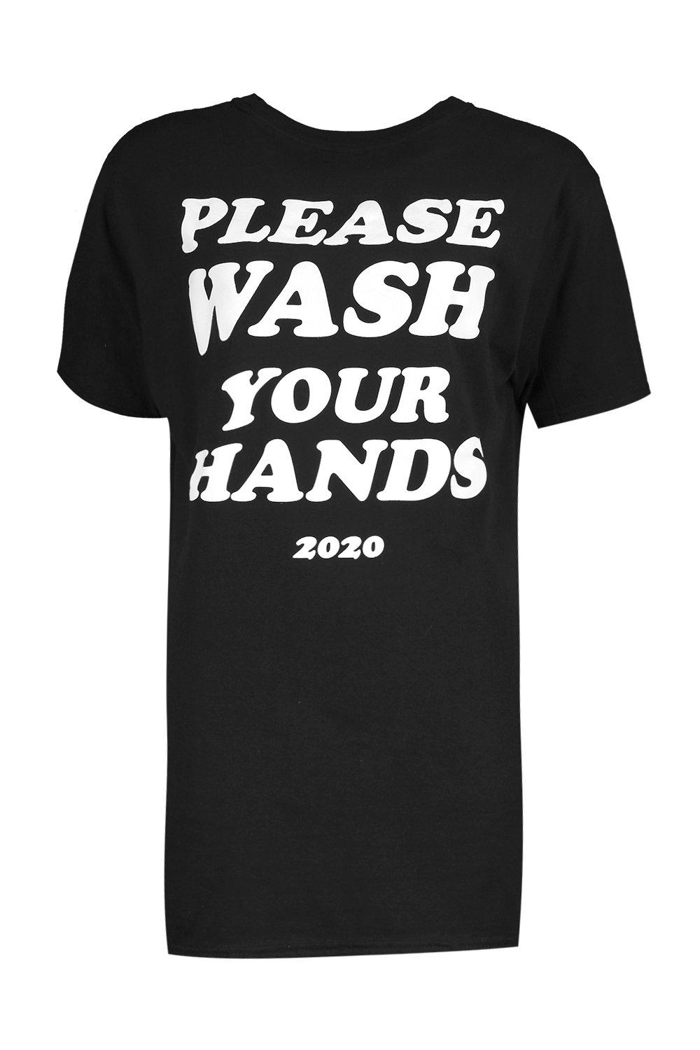 Wash Your Hands Printed Slogan T Shirt boohoo NO
