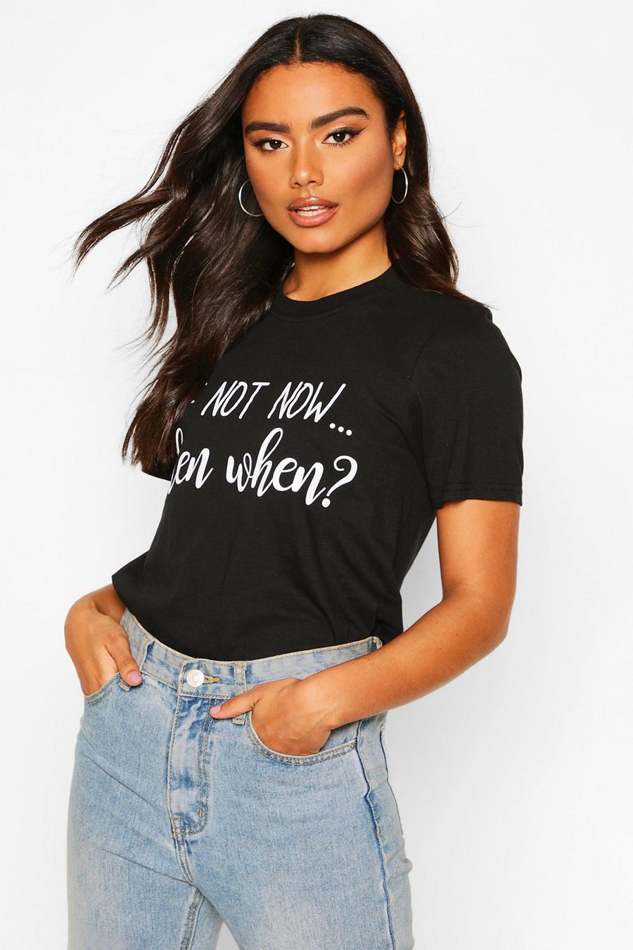 T-Shirt mit „If Not Now Then When“-Slogan image number 1