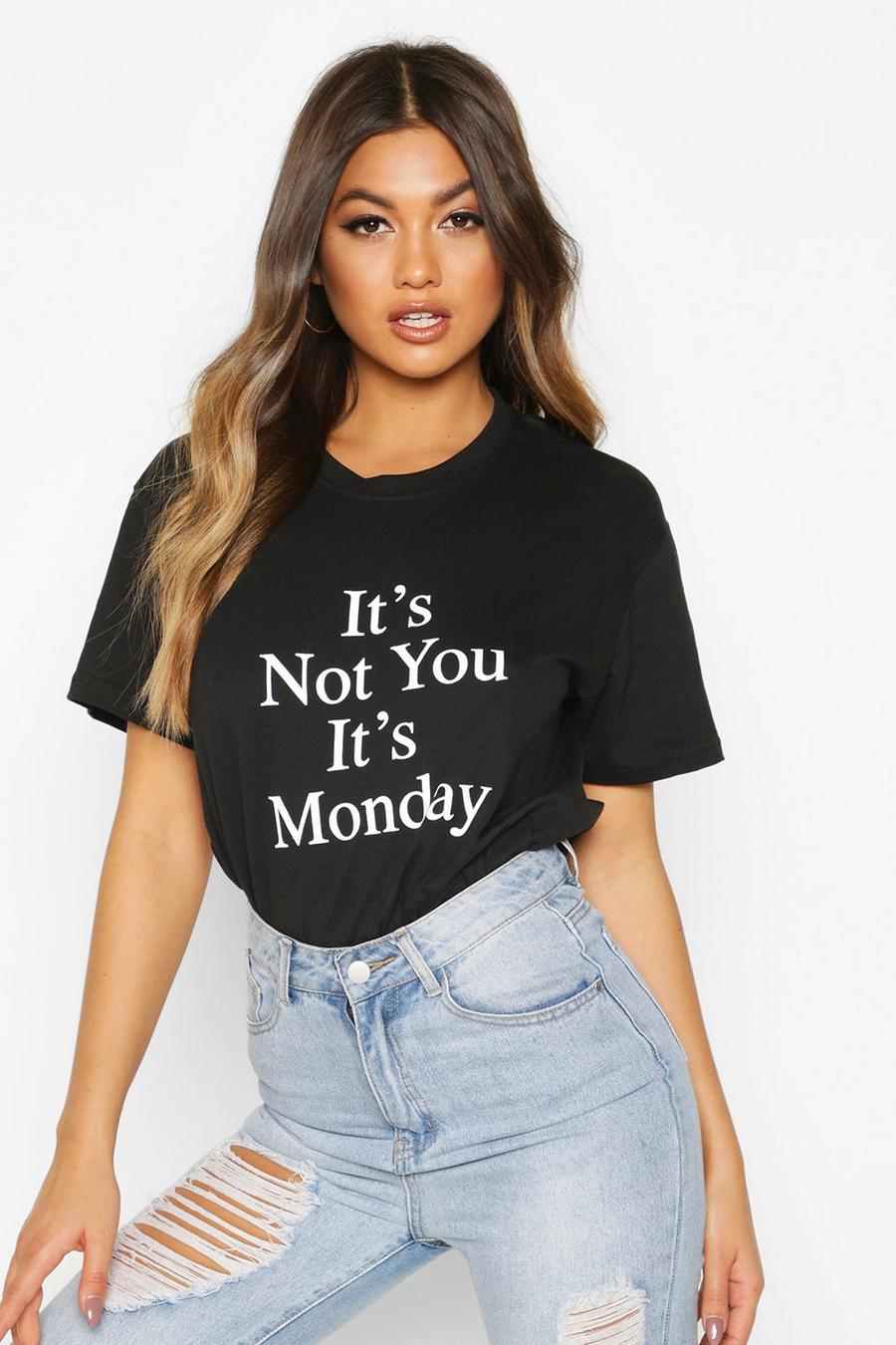 T-shirt “It’s not you it’s Monday” image number 1