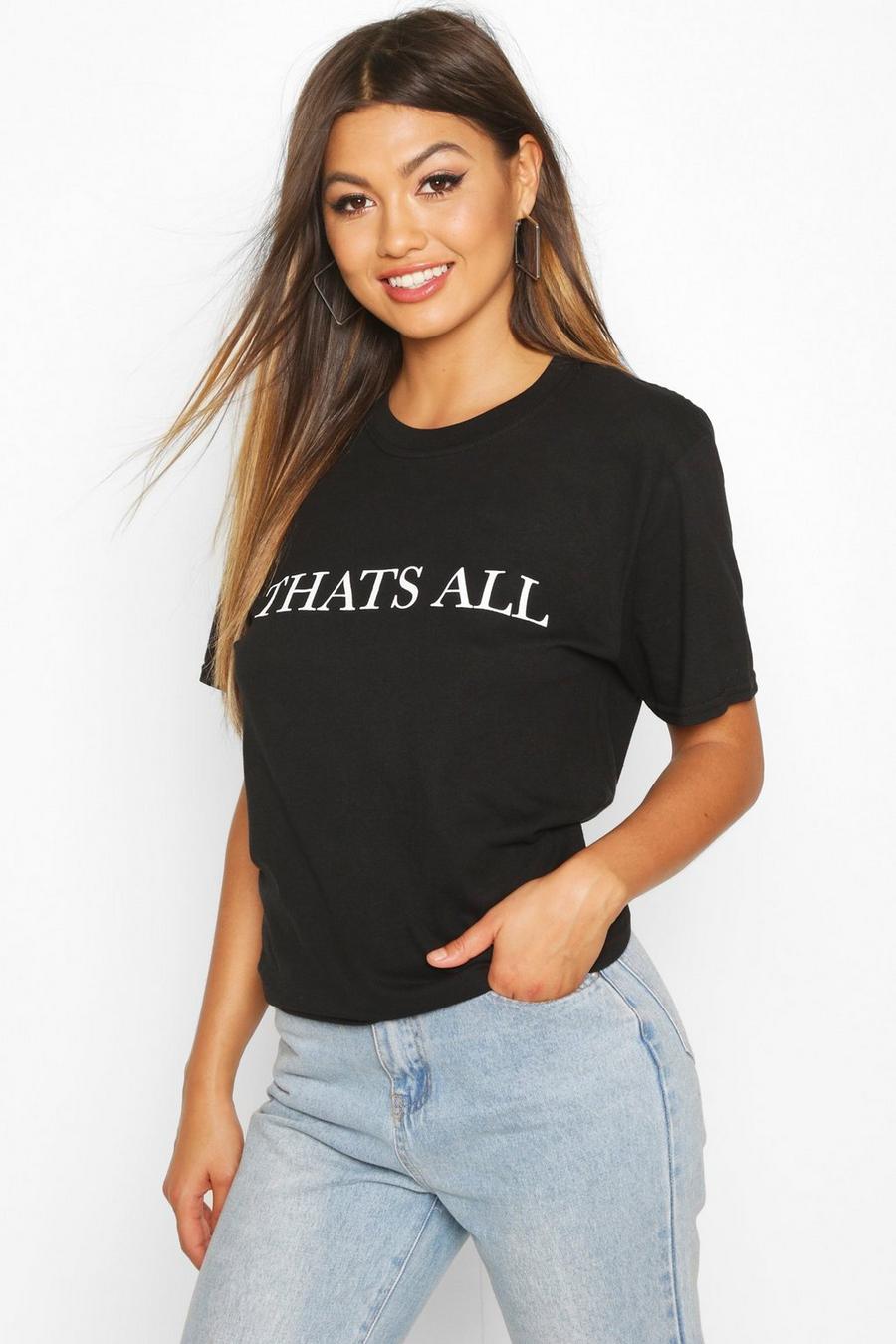 That's All Slogan Tee image number 1