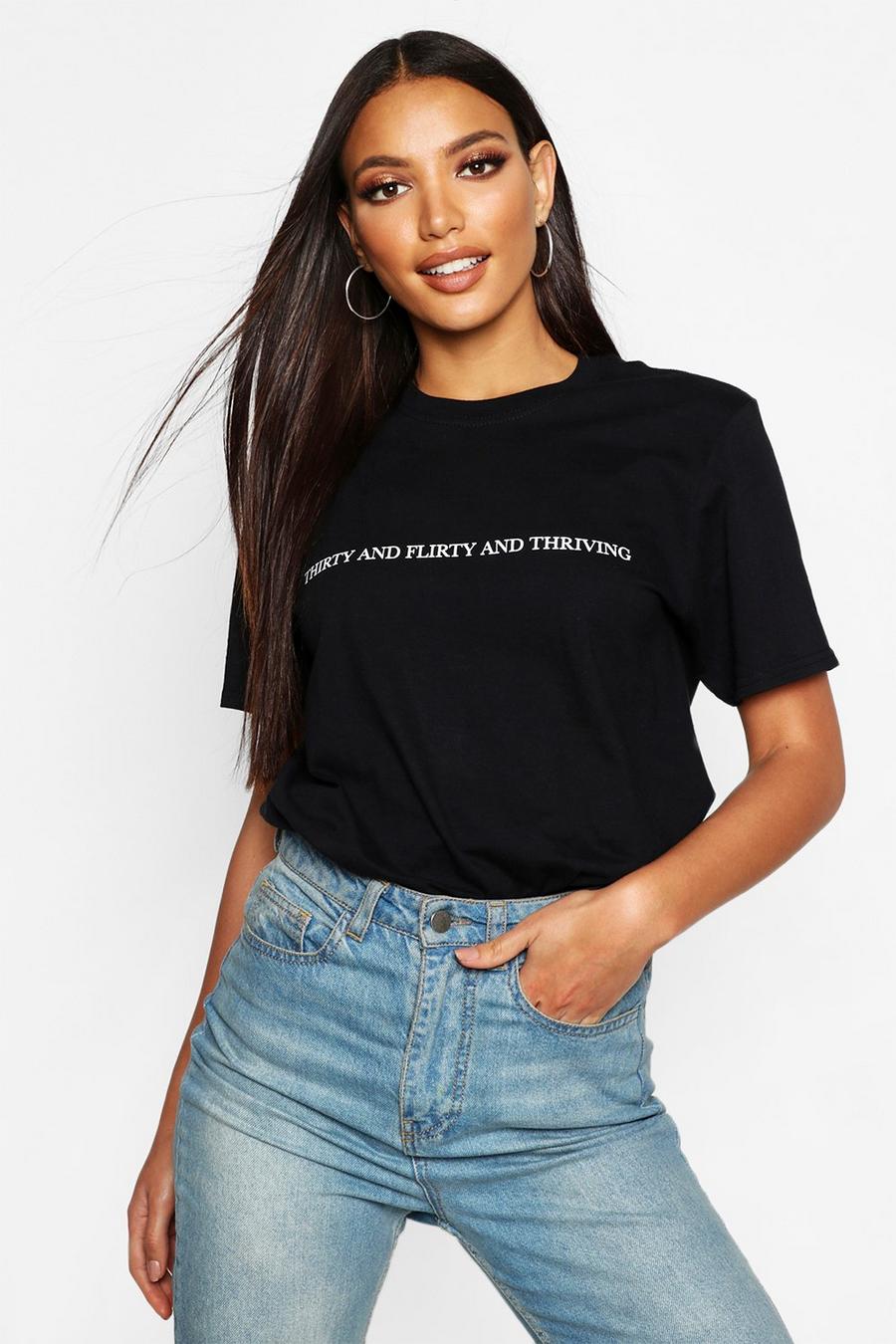 Black "Thirty, flirty and thriving" t-shirt med slogan image number 1