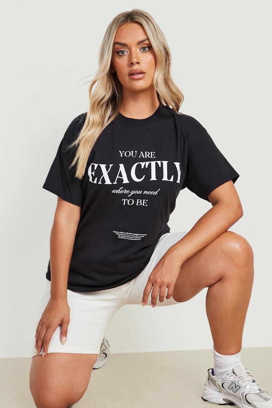 Black Plus Exactly Where You Need To Be T-shirt