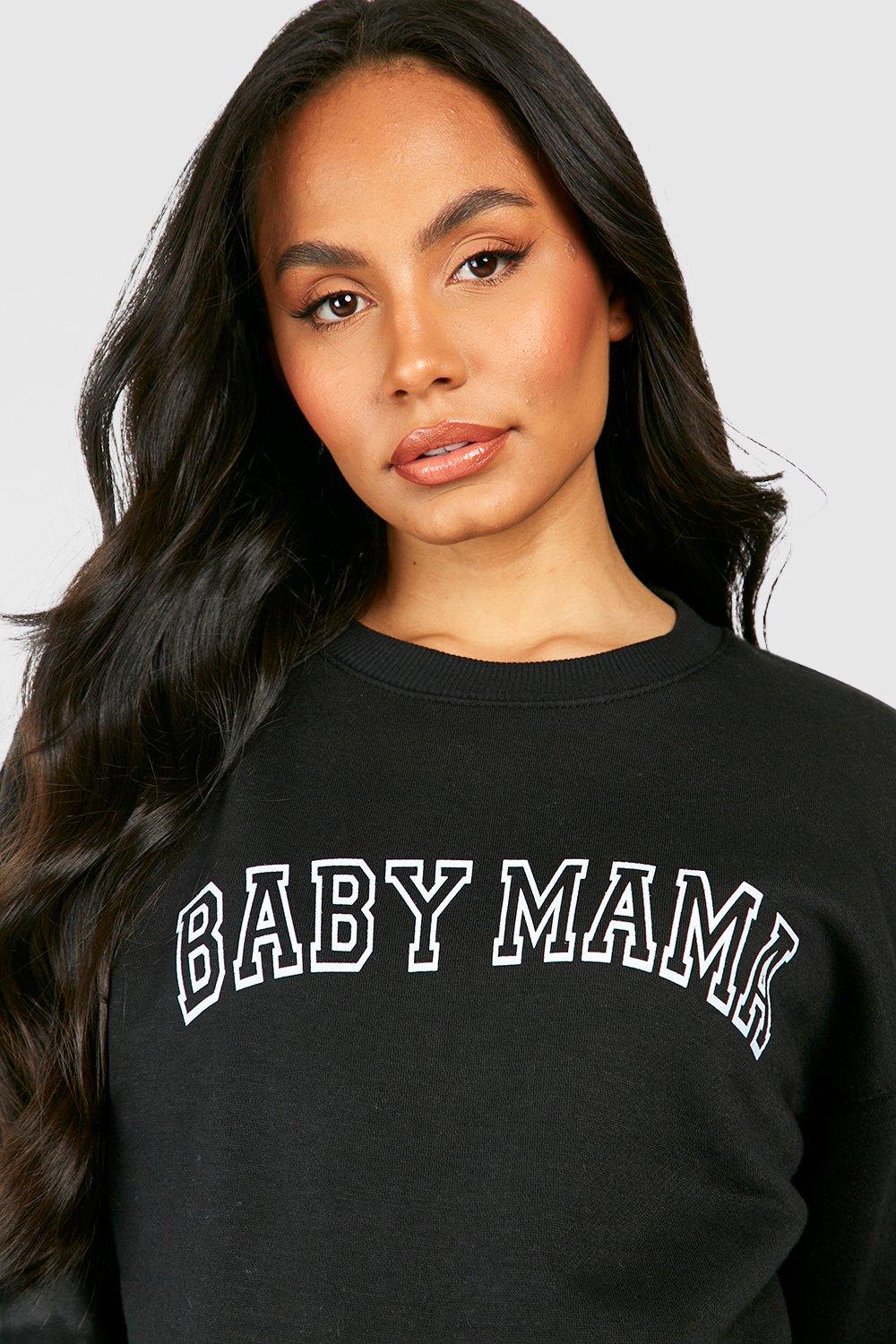 Baby on sale mama sweatshirt