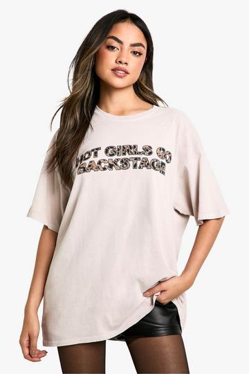 HOT GIRLS GO BACKSTAGE WASHED PRINTED OVERSIZED T-SHIRT stone