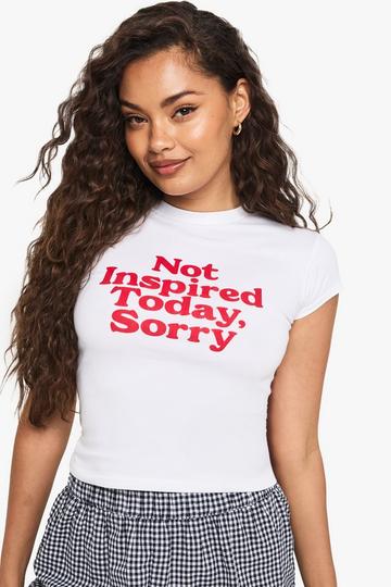 Not Inspired Today Baby T-Shirt white