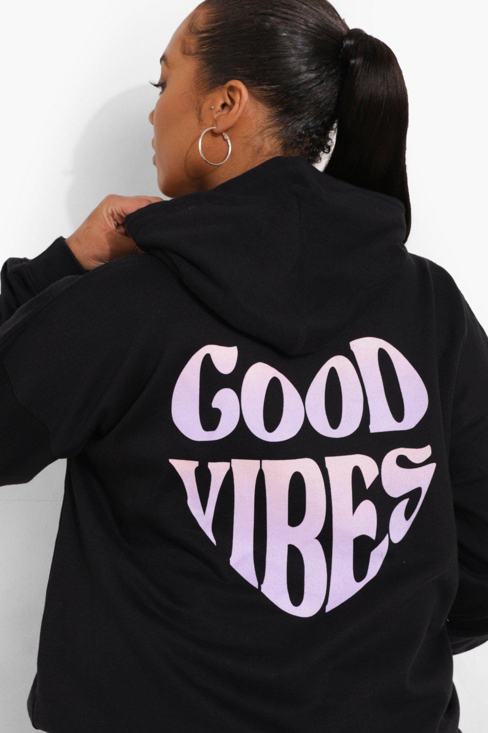 Good vibes hoodie discount