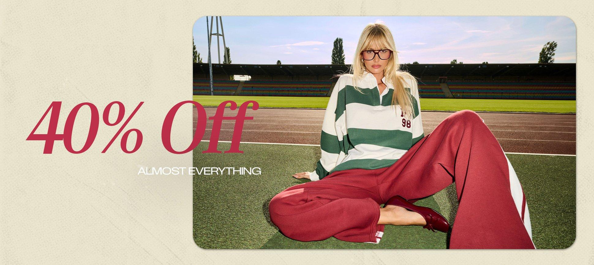 40% off everything!