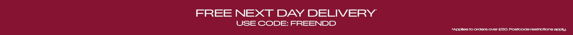 Free Next Day Delivery!*