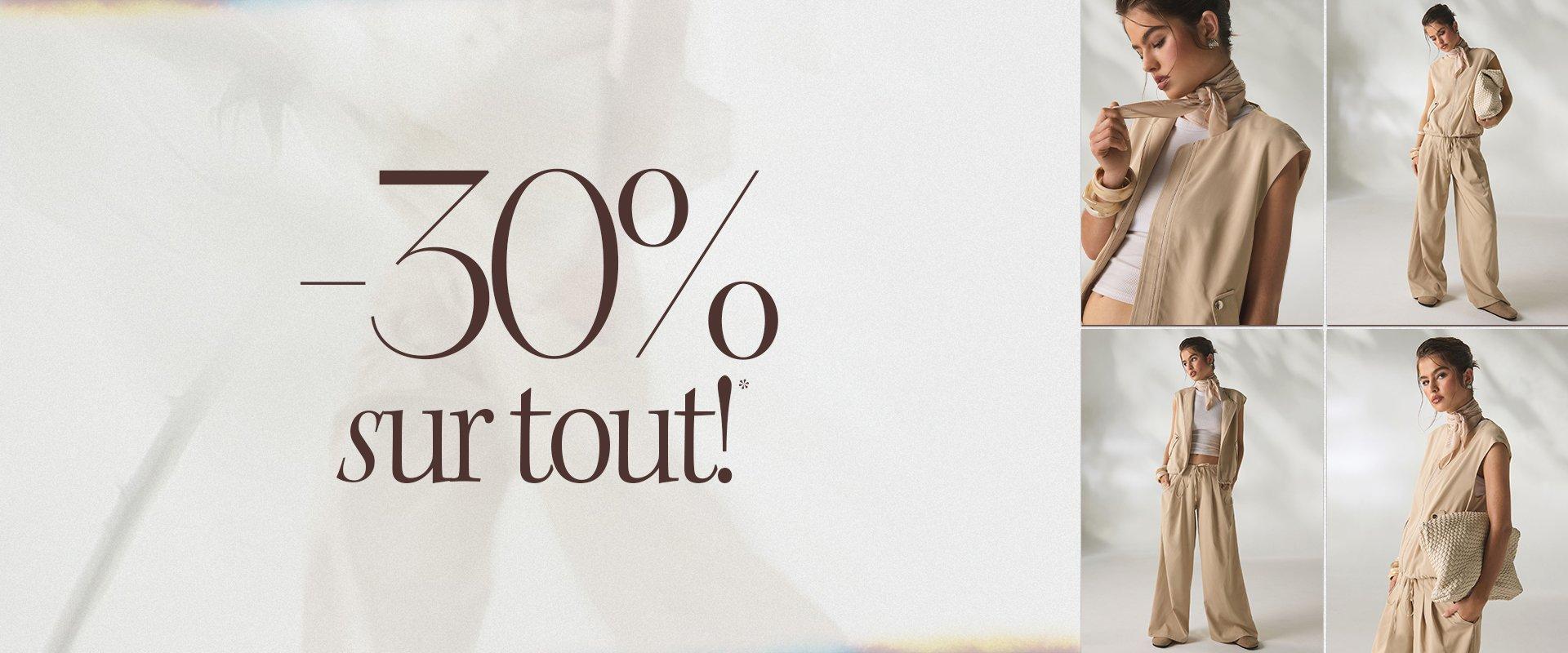 -30% SUR TOUT!