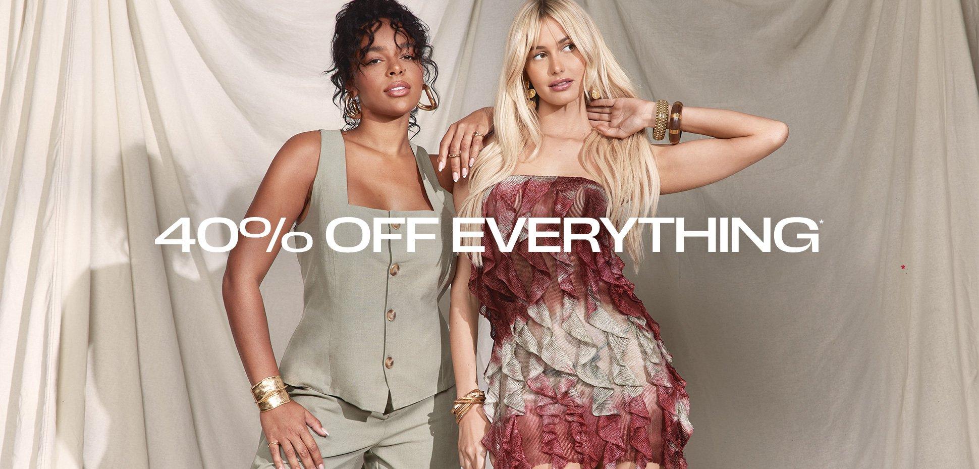 40% Off Everything!