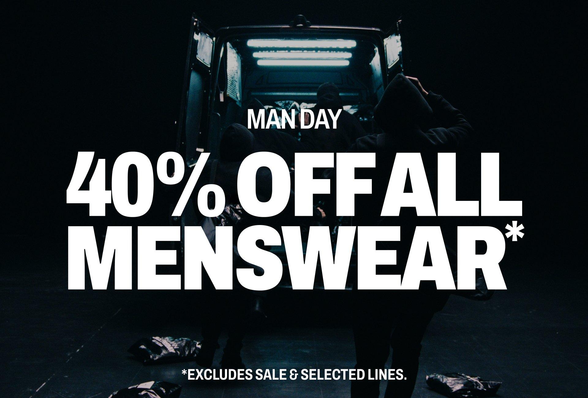 40% off Menswear!