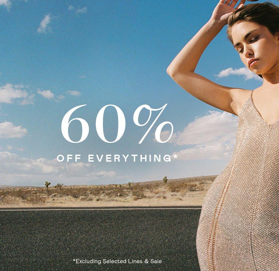 60% OFF Everything*