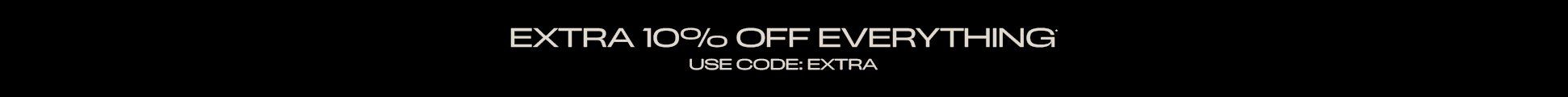 Extra 10% Off Code: EXTRA