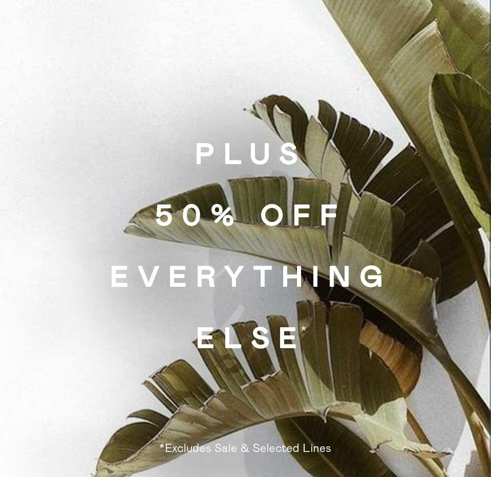 50% off everything*