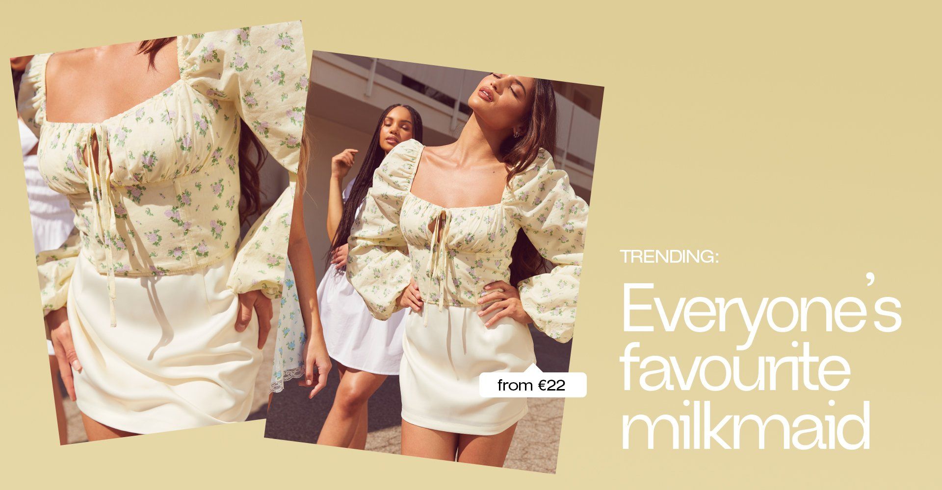 Everyones favourite milkmaid From €22