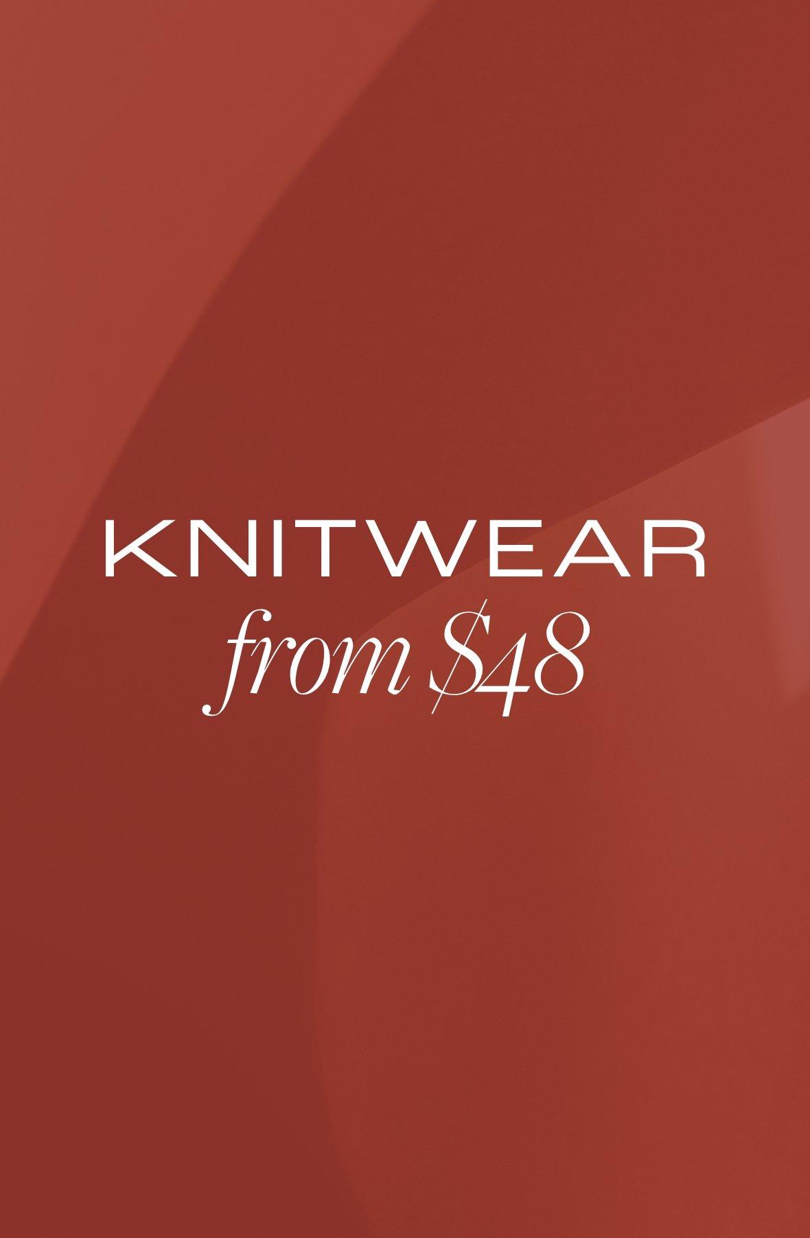 Knitwear from $48