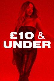 £10 & Under*