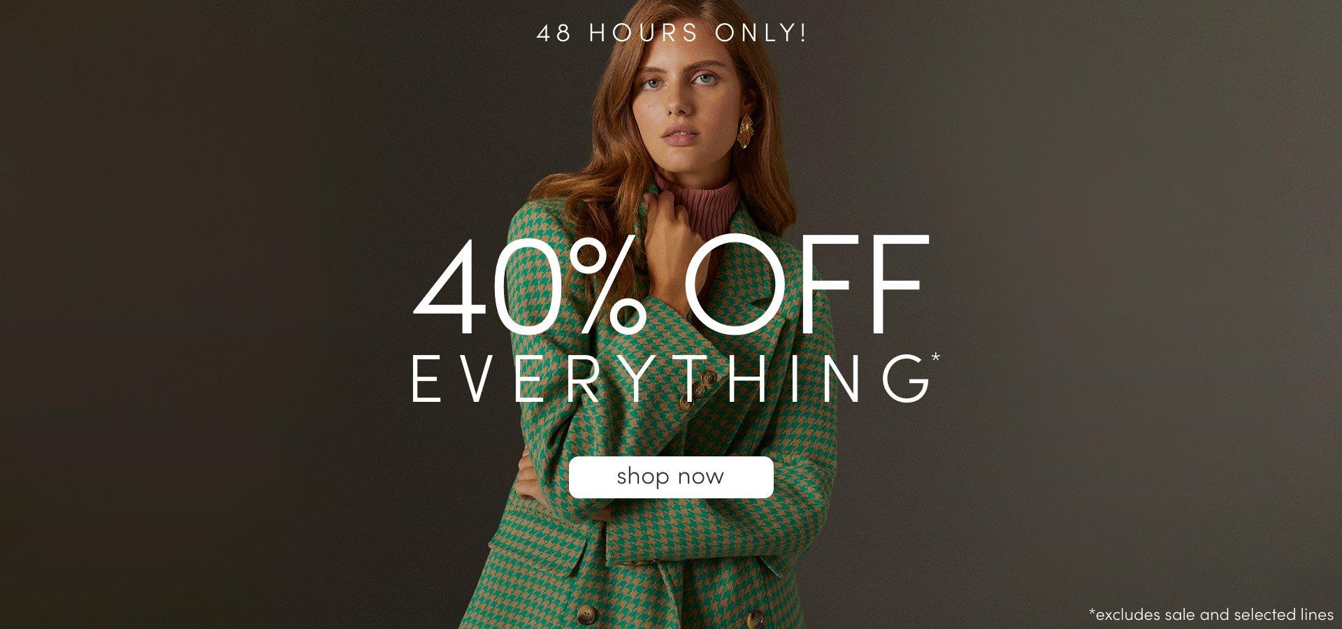 40% off everything
