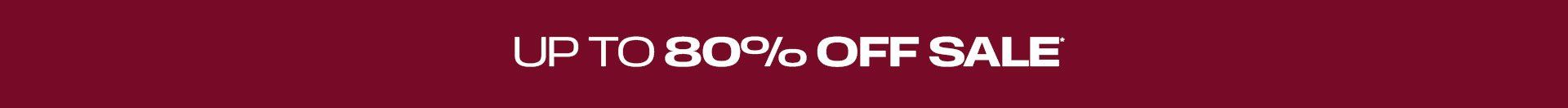 Up to 80% off