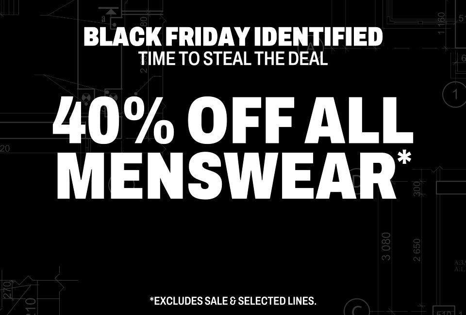 40% off Menswear!