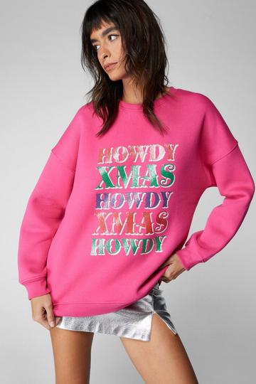 Howdy Xmas Sweatshirt bright pink