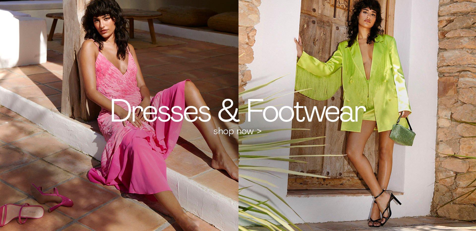 Shop Footwear and Dresses