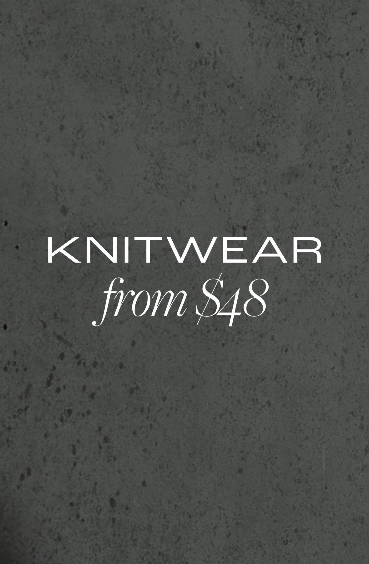 Knitwear from $48