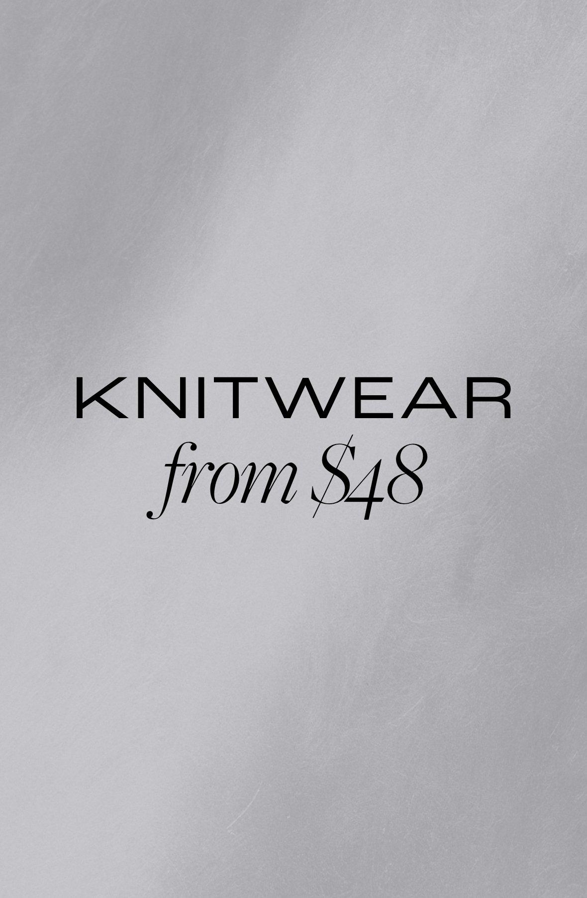 Knitwear from $48