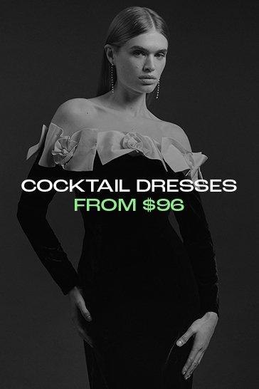 Cocktail Dresses from $96