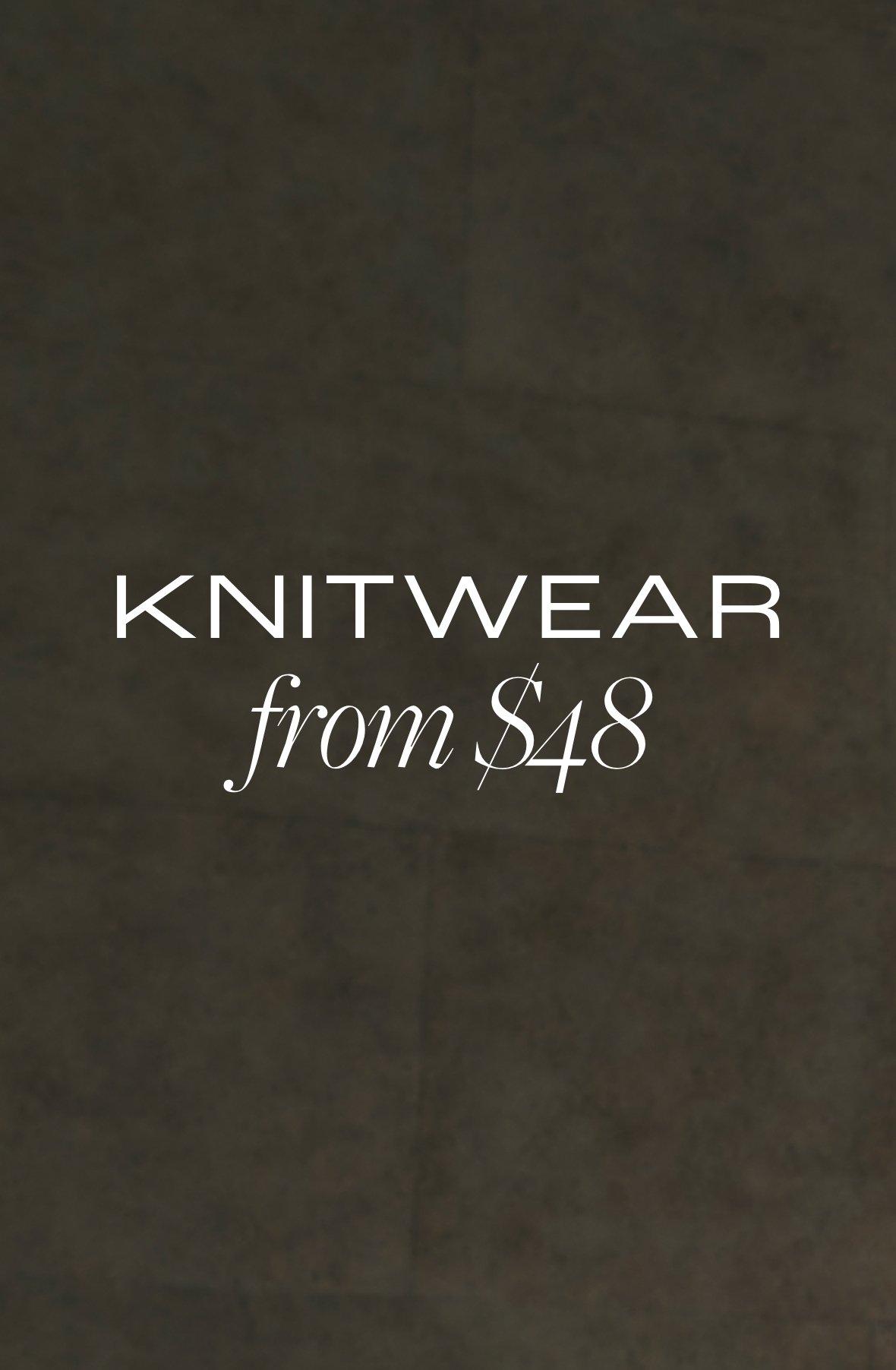 Knitwear from $48