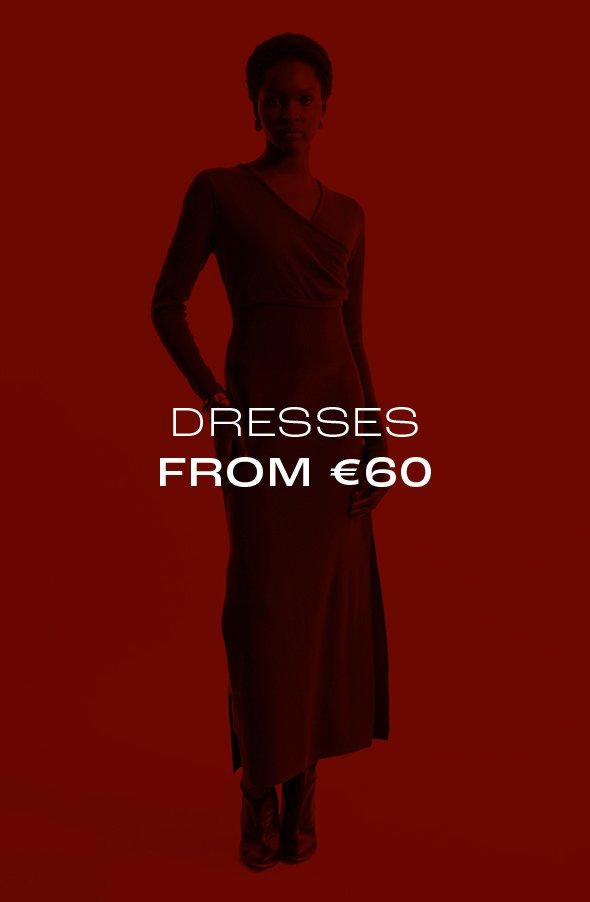 Dresses from €60