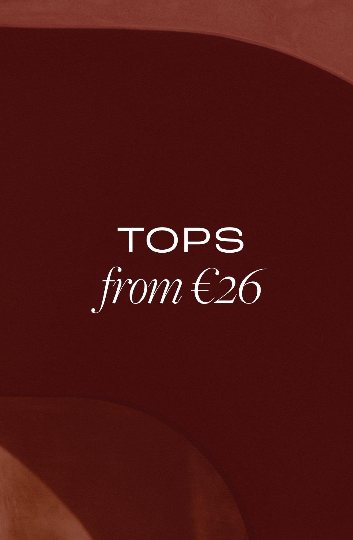 Tops from €26