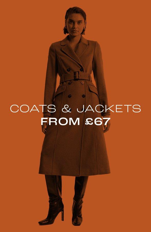 Coats & Jackets from £67