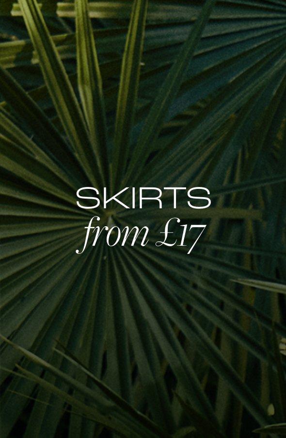 Skirts from £17