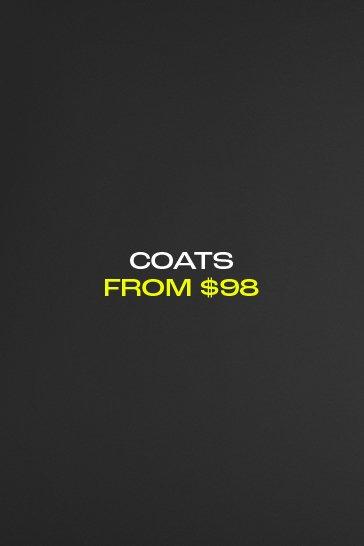 Coats & Jackets from $98