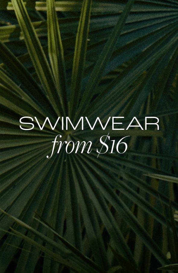 Swimwear from $16