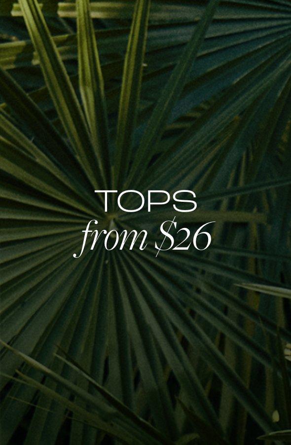 Tops from $26